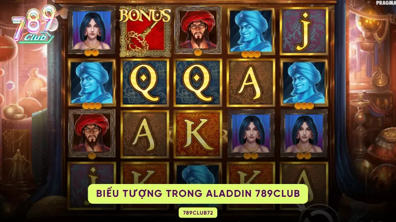 Aladdin Slots 789Club - Khám Phá Vòng Quay Hũ Vạn Người Mê 3 biểu tượng trong slot game aladdin