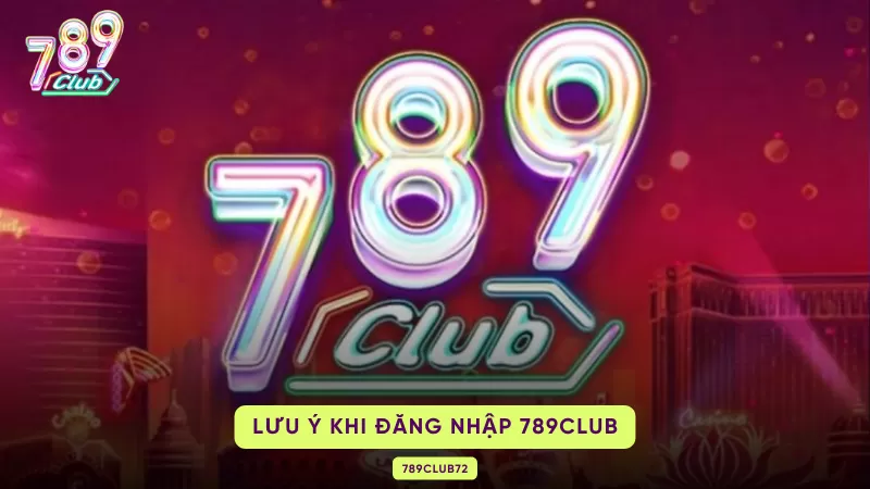Cách Đăng Nhập Tài Khoản 789Club Qua 4 Thao Tác Đơn Giản 3 dang nhap 789club 3