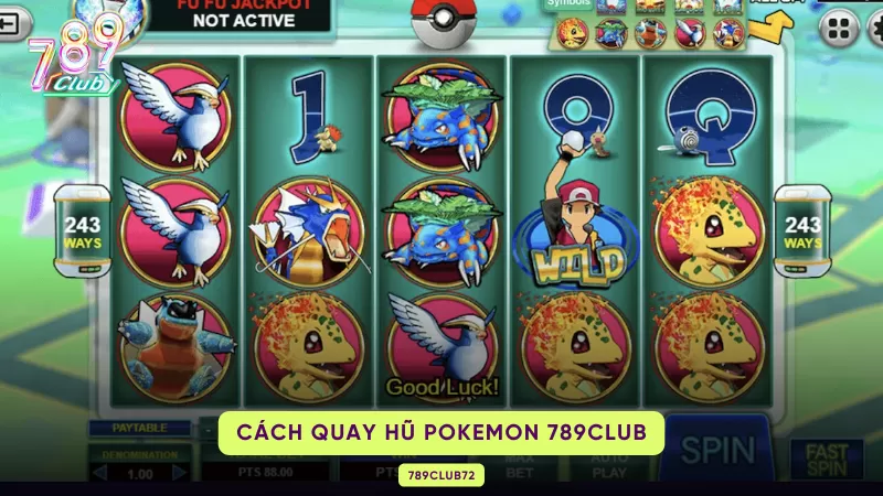Pokemon 789Club - Khám Phá Vòng Quay Hũ Chất Lượng Cao 2 cách quay hũ pokemon