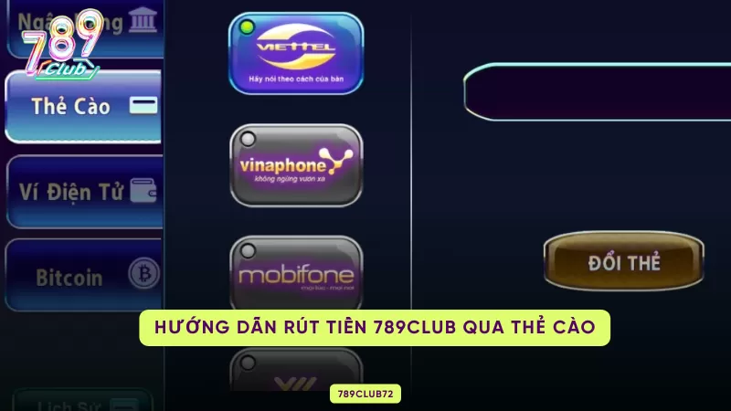 Cách Rút Tiền 789Club 100% Thành Công Cho Người Chơi Mới Đăng Ký Tham Gia 3 rút tiền qua thẻ cào