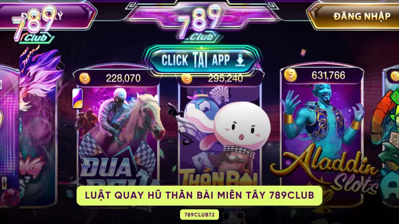 Thần Bài Miền Tây - Cách Quay Hũ Chi Tiết Cho Người Mới Tham Gia 789Club 2 luật quay hũ thần bài miền Tây