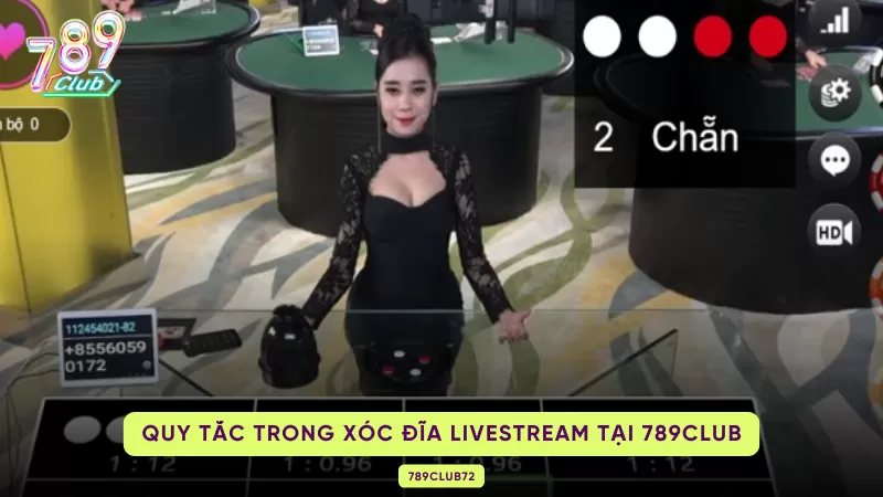Xóc Đĩa Livestream 789club - Mẹo Chơi Ăn Sạch Tiền Từ Cổng Game 1 các quy tắc trong xóc đĩa livestream